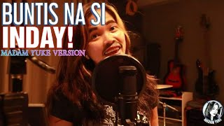 BUNTIS NA SI INDAYThose Were the days PARODY byMadamYuke [upl. by Lora]