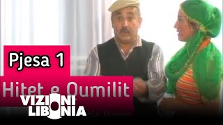 Hitet e Qumilit  Pjesa 1  VizioniLibonia Humor [upl. by Louls]