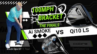 100MPH SWING SPEED DRIVER BRACKET  The Finals Ai Smoke Triple Diamond vs Qi10 LS [upl. by Naugal]