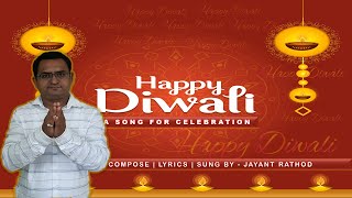 Happy Diwali  New Hindi Celebration Song for Deepavali  Lyrical Video [upl. by Kermy]