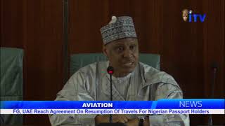 Aviation FG UAE Reach Agreement On Resumption Of Travels For Nigerian Passport Holders [upl. by Ozan]