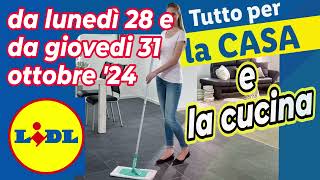 Volantino LIDL lunedì 28 e giovedì 31 ottobre 24  casa e cucina silvercrest volantinolidl [upl. by Malinde225]