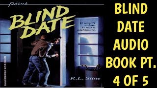 RL Stine Audiobooks  Blind Date Pt4 of 5 [upl. by Benni]