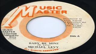 Michael LevyBaby Be Mine Music Master Witty [upl. by Vipul]