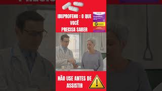 IBUPROFENO O QUE VOCÊ PRECISA SABER⚠️ [upl. by Annerol]