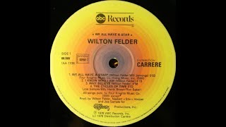 Wilton Felder  The Cycles Of Time Jazz Funk  1978 [upl. by Lemieux92]