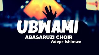 UBWAMIABASARUZI CHOIRADEPR ISHIMWEOfficial lyrics Video [upl. by Bertram]