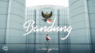 LETS FIND BANDUNG  Cinematic Travel Video [upl. by Rother]