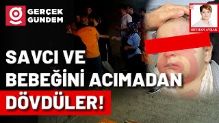 Orduda Cumhuriyet Savcısını ve Bebeğini Böyle Darbettiler Görüntüler Sadece Gerçek Gündemde [upl. by Shafer]