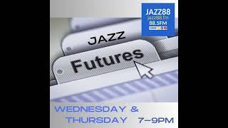 Jazz Futures on Jazz 88 KBEM  Danny Sigelman  Minneapolis MN 9424 [upl. by Perusse]