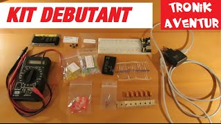 TRONIK AVENTUR 154  KIT DEBUTANT  ELECTRONIQUE POUR LES NULS  TUTORIEL [upl. by Craw]