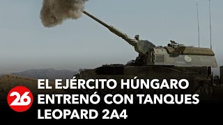 HUNGRÍA  El ejército de Hungría inició entrenamientos con tanques Leopard 2A4 [upl. by Sylirama]