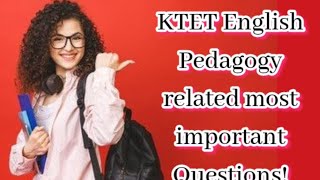 KTET English category 3  pedagogy related most important mcq [upl. by Oj339]