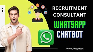 Recruitment Consultant WhatsApp Chatbot  WhatsApp Marketing  For Coaching and Agencies  Notbot [upl. by Breh837]