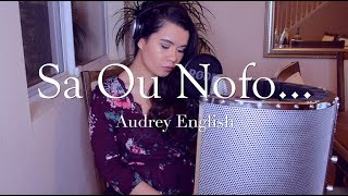 Sa Ou Nofo  Audrey English cover [upl. by Norene370]