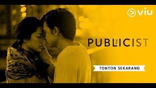 The Publicist  Viu Original  Prisia Nasution Adipati Dolken Baim Wong  Full Episode 1 [upl. by Anirtac12]