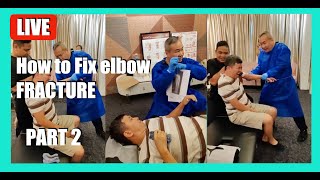 PART 1  HOW to fix back elbow fracture [upl. by Lorrin]