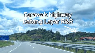 Sarawak highway BETONG TO SARIKEI🚙Terkini🌼 [upl. by Liv554]