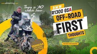 BMW R1300GSA Off Road With ASA No Clutch [upl. by Stefan562]