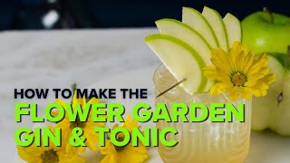 Flower Garden Gin amp Tonic [upl. by Lauhsoj382]