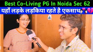 Best Co living PG near Noida Sec 62  Cheapest PG for Girls and Boys in Noida Sec 62 [upl. by Adnaluy]