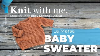 FULL KNITTING TUTORIAL  Knit an Easy Baby or Toddler Sweater StepbyStep Guide [upl. by Adaurd]