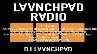 trancefamilyworldwide NostalgicDanceMusic Launchpad Radio FromTheArchives 103 [upl. by Ocin]