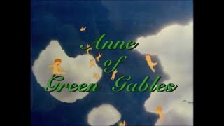 Anne of Green Gables 1979 English Opening [upl. by Etterual]