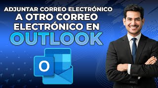 Cómo Adjuntar Un Correo Electrónico A Otro Correo Electrónico En Outlook 2024 ¡Consejos De Outlook [upl. by Einnod]