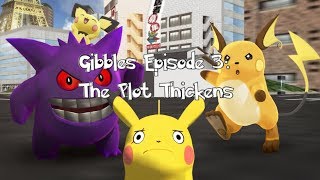 MMD Pokemon  Gibbles Ep 3 The Plot Thickens [upl. by Soinski216]