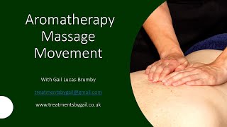 Aromatherapy Massage Movements with Gail Lucas Brumby [upl. by Ahsenwahs]