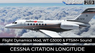 Citation LONGITUDE  Flight Dynamcs Mod WT G3000 amp FTSiM Sound  kompletter Flug [upl. by Phonsa]