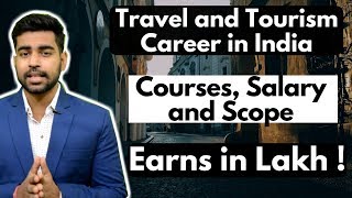 Travel and Tourism Career in India  Courses  Salary  Startups  Hindi [upl. by Alfy447]