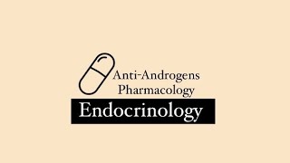 Anti Androgens Pharmacology  Complete  And Classification [upl. by Ause813]