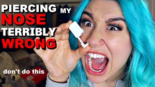 PIERCING MY NOSE  HOME TERRIBLY WRONG VERY BAD IDEA [upl. by Marilyn]