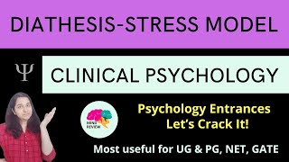 Diathesis Stress Model  Clinical Psychology Psychology Entrances Mind Review [upl. by Marcille79]