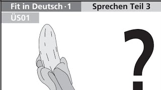 GoetheZertifikat A1 Sprechen  Teil 3 [upl. by Luamaj]