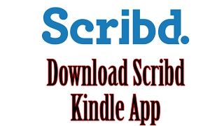 Download Scribd Kindle App [upl. by Iknarf463]