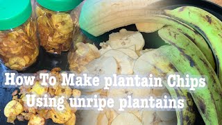 HOW TO MAKE PLANTAIN CHIPS FOR BUSINESS using UNRIPE PLANTAIN seo [upl. by Neelon]