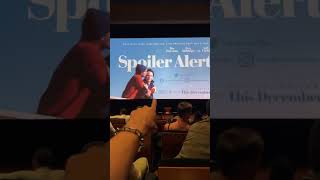 Spoiler Alert Movie Premiere [upl. by Eugenia]