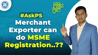 Merchant Exporter can do MSME Registration  How much Commission Agent can get [upl. by Attenaej813]