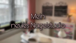 Mein neues Nagelstudio 🥰 [upl. by Strepphon]