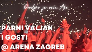 Parni valjak ft Dino Jelusić  Ljubavna Live at Arena  Dovoljno je rećiAki [upl. by Ellatnahc]