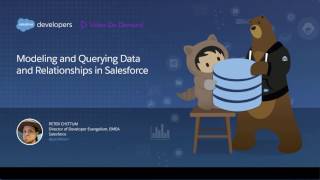 Modeling and Querying Data and Relationships in Salesforce [upl. by Lorilee941]