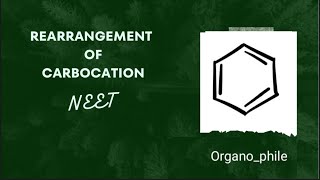 Rearrangement of carbocation  Organic Chemistry NEET 2025 [upl. by Aicenat876]