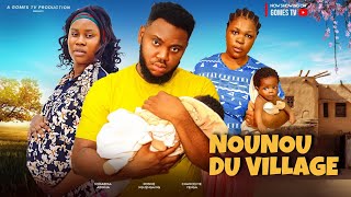 NouNou du Village Nouveau Film Nollywoodien en Français Rosine Nguemgaing Somadina Adinma ChaCha [upl. by Odlanor441]