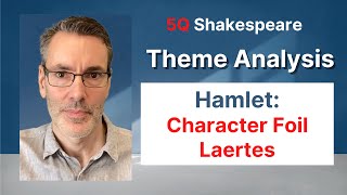 Hamlet Character Foil Laertes [upl. by Ashlee]