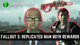 How To Get Both Rewards For Replicated Man In Fallout 3 [upl. by Orian]