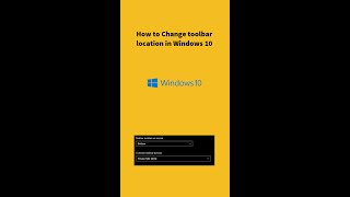 How to change toolbar location in windows 10 Shorts [upl. by Pasquale235]