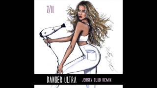 Beyonce  711 Danger Ultra Jersey Club Remix [upl. by Natsirt]